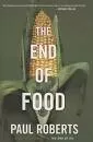 The End of Food - Book by Paul Roberts