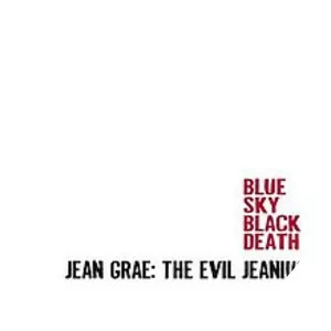 The Evil Jeanius - Studio album by Blue Sky Black Death and Jean Grae