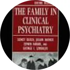 The Family in Clinical Psychiatry - Book by Edwin Harari, Julian Hafner, and Sidney Bloch