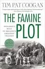 The Famine Plot: England's Role in Ireland's . . .