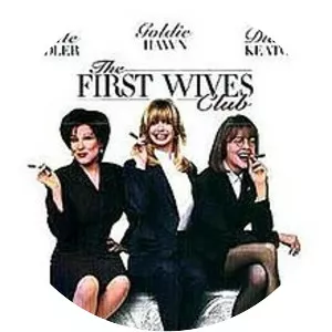 The First Wives Club - 1996 ‧ Romance/Comedy of manners ‧ 1h 45m