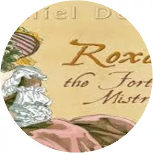 The Fortunate Mistress: Or, A History of the Life and Vast Variety of Fortunes of Mademoiselle de Beleau, Afterwards Call'd the Countess de Wintselsheim, in Germany