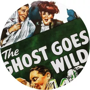 The Ghost Goes Wild - 1947 ‧ Fantasy/Mystery ‧ 1h 6m