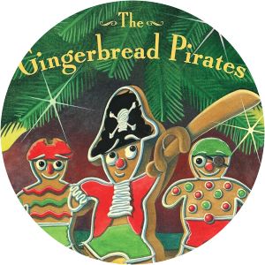 The Gingerbread Pirates - Book by Kristin Kladstrup