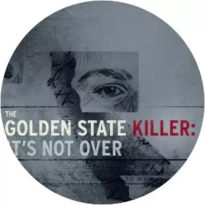 The Golden State Killer: It's Not Over
