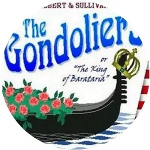 The Gondoliers - Opera by Arthur Sullivan