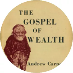 The Gospel of Wealth - Book by Andrew Carnegie