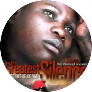 The Greatest Silence: Rape in the Congo