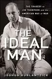 The Ideal Man: The Tragedy of Jim Thompson . . .