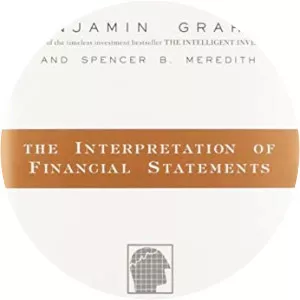 The Interpretation of Financial Statements: The Classic 1937 Edition - Book by Benjamin Graham and Spencer Barrett Meredith