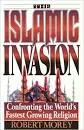The Islamic invasion - Book by Robert Morey