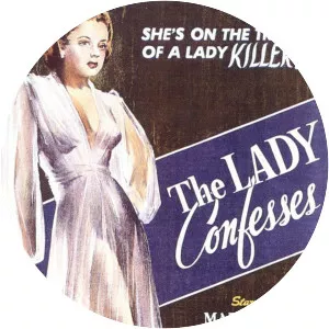 The Lady Confesses - 1945 ‧ Thriller/Mystery ‧ 1h 4m