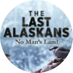 The Last Alaskans: No Man's Land
