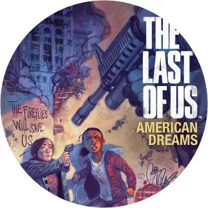 The Last of Us: American Dreams - Comic book series