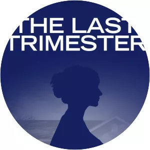 The Last Trimester
