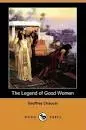 The Legend of Good Women - Poem by Geoffrey Chaucer