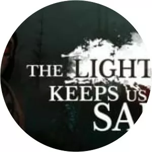 The Light Keeps Us Safe - Video game