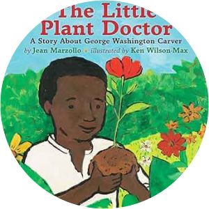 The Little Plant Doctor: A Story about George Washington Carver