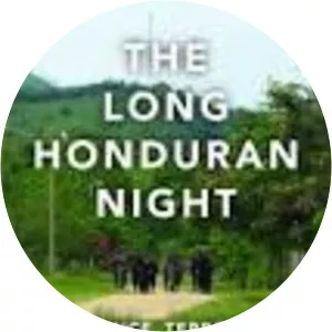 The Long Honduran Night: Resistance , . . .