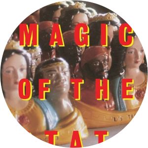 The Magic of the State