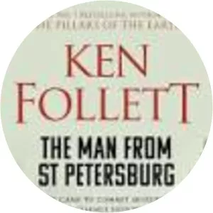 The Man from St. Petersburg - Novel by Ken Follett