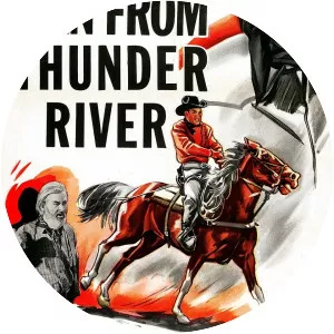 The Man from Thunder River