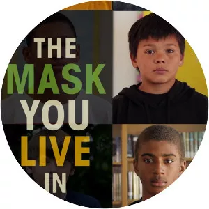 The Mask You Live In