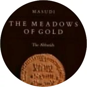 The Meadows of Gold - Book by Al-Masudi