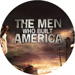 The Men Who Built America - TV series