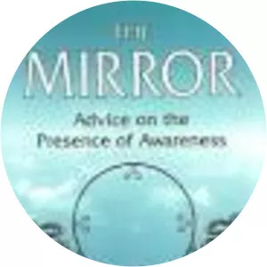 The Mirror: Advice on the Presence of . . .