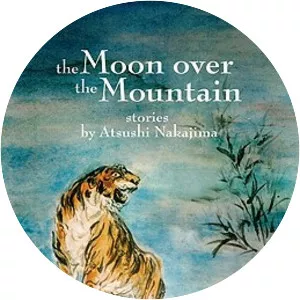 The Moon Over the Mountain, and Other . . .