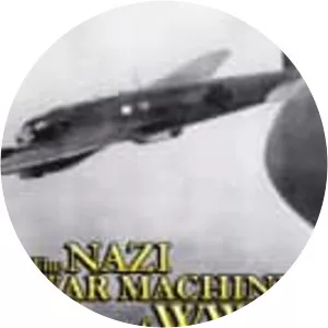 The Nazi War Machine of WWII