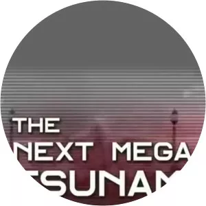 The Next Mega TsunamiSince 2014