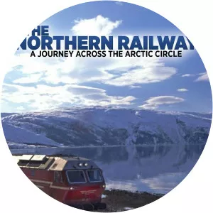 The Northern Railway: A Journey Across the Arctic CircleSince 2013 - TV program
