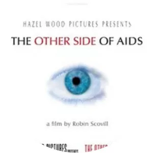 The Other Side of AIDS - 2004 ‧ Health & Fitness/Documentary ‧ 1h 27m
