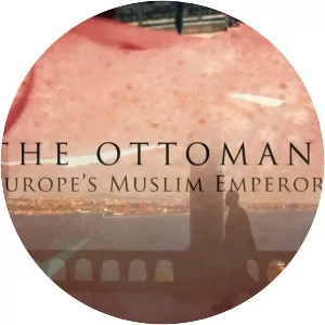 The Ottomans: Europe's Muslim Emperors - TV series