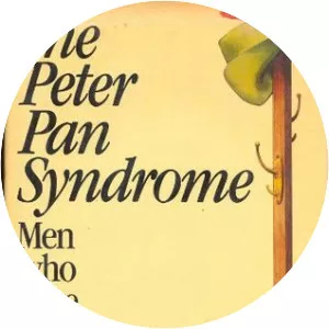The Peter Pan Syndrome: Men Who Have . . .