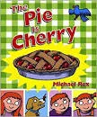 The pie is cherry