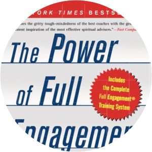 The Power of Full Engagement - Book by Jim Loehr and Tony Schwartz