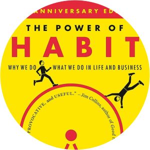 The Power of Habit - Book by Charles Duhigg
