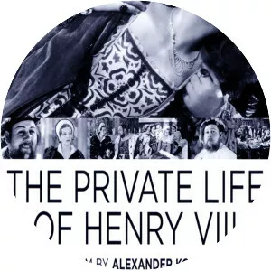 The Private Life of Henry VIII