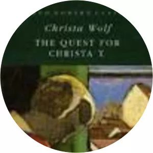 The Quest for Christa T. - Novel by Christa Wolf