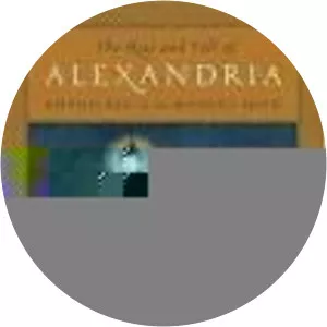The Rise and Fall of Alexandria