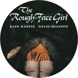 The Rough-Face Girl - Book by Rafe Martin