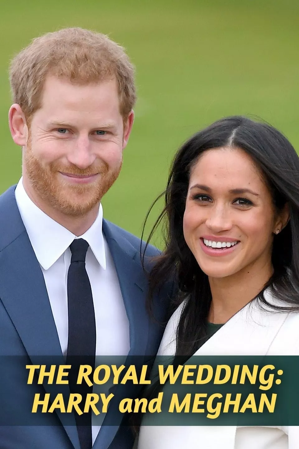 The Royal Wedding: Harry and MeghanSince 2018 - TV program