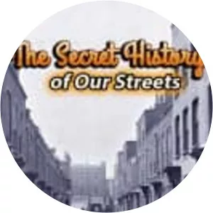 The Secret History of Our Streets - TV series