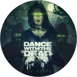 The Shape - Album by Dance With the Dead