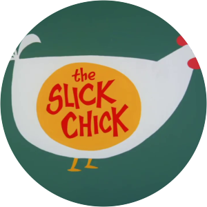 The Slick Chick
