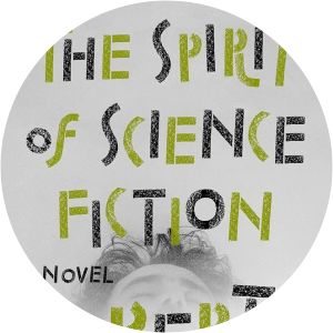 The Spirit of Science Fiction - Novel by Roberto Bolaño