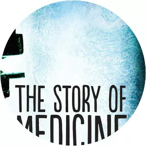 The Story of Medicine: Pain, Pus and Poison - TV program